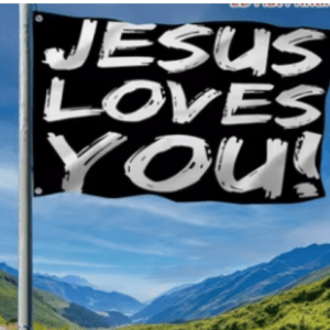 Jesus Loves You Flag