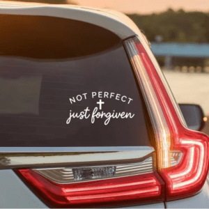 Not Perfect Just Forgive Decals