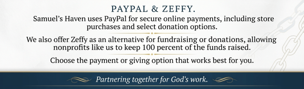 Text promoting PayPal and Zeffy payment options for Samuel's Haven, highlighting secure transactions and nonprofit fundraising benefits.